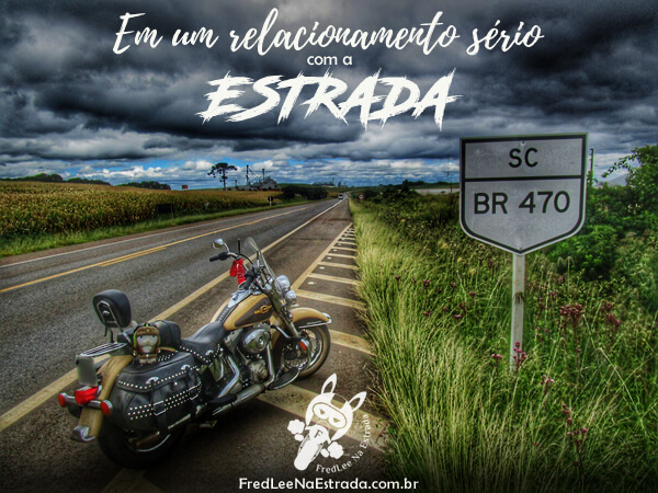 Em um relacionamento sério com a estrada! | Campos Novos - Santa Catarina - Brasil | FredLee Na Estrada