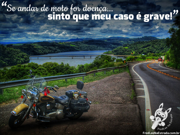 Se andar de moto for doença... sinto que meu caso é grave! | Marcelino Ramos - Rio Grande do Sul - Brasil | FredLee Na Estrada
