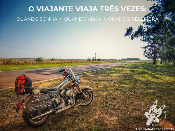 O viajante viaja três vezes: quando sonha – quando viaja – quando relembra. | Itatí - Corrientes - Argentina | FredLee Na Estrada