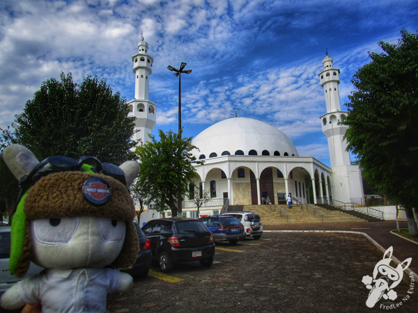 Mesquita Omar Ibn Al-Khattab | Foz do Iguaçu - Paraná - Brasil | FredLee Na Estrada